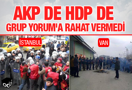 AKP de HDP de Grup Yorum’a rahat vermedi